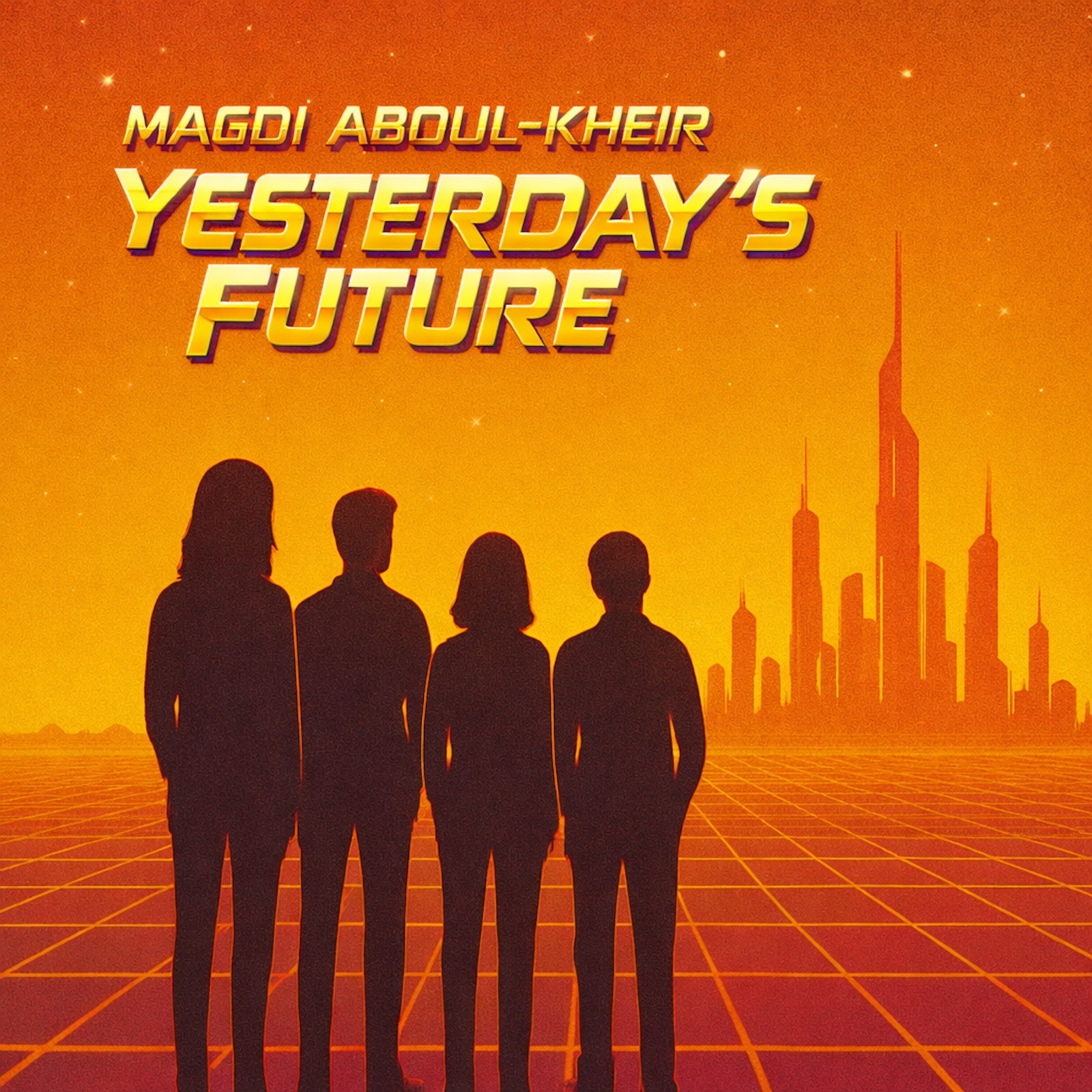 Magdi Aboul-Kheir – Yesterday’s Future