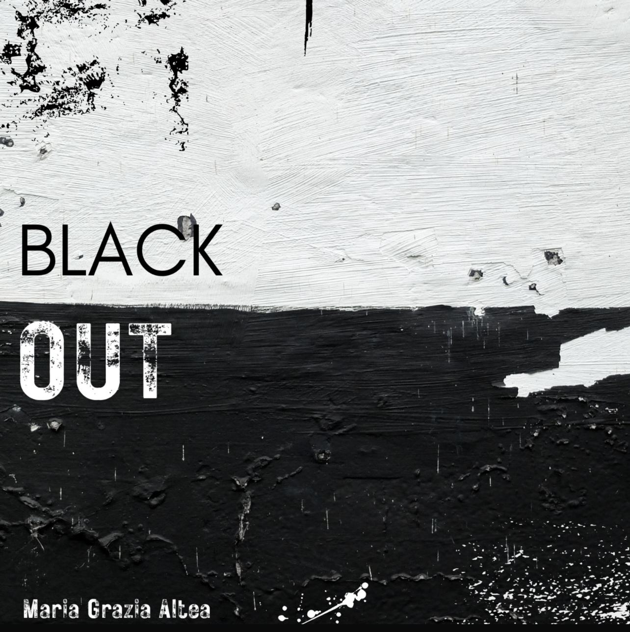 BLACK OUT – MARIA GRAZIA ALTEA