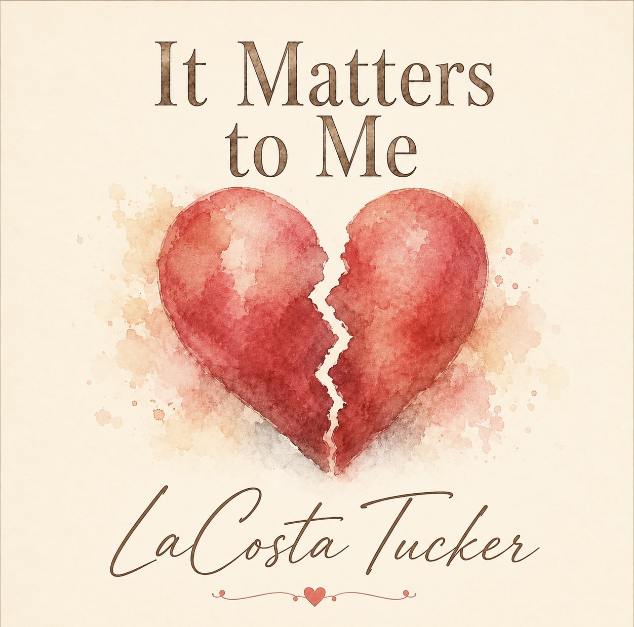 LACOSTA TUCKER – IT MATTERS TO ME
