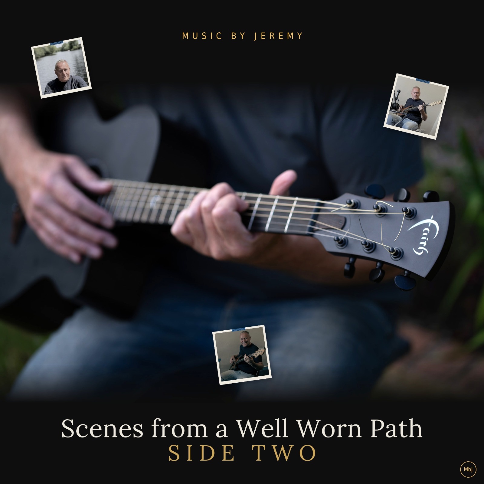Music by Jeremy – Scenes from a Well Worn Path – Side Two