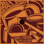 CURTIS MILLEN – SMALL STUFF